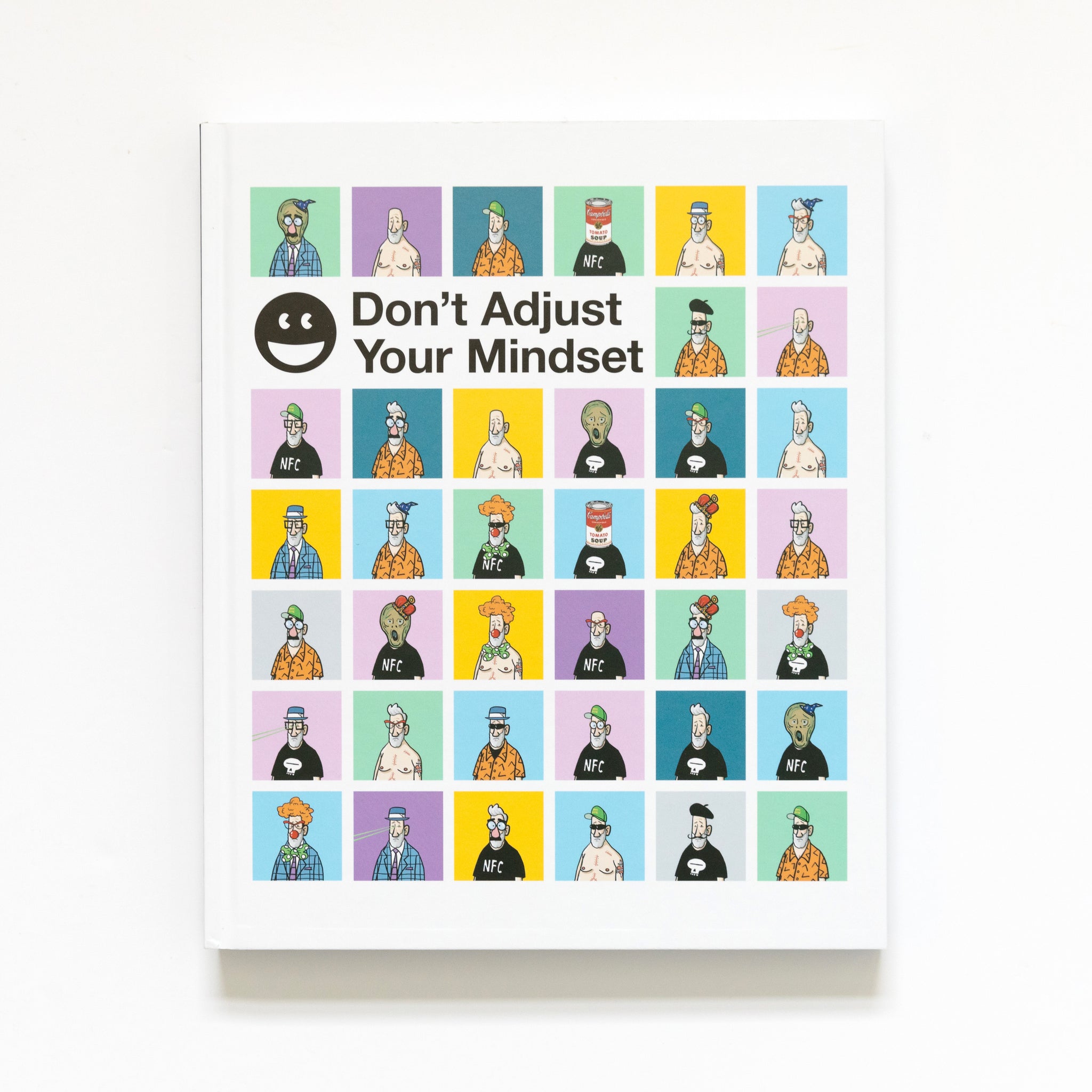 Don't Adjust Your Mindset exhibition book